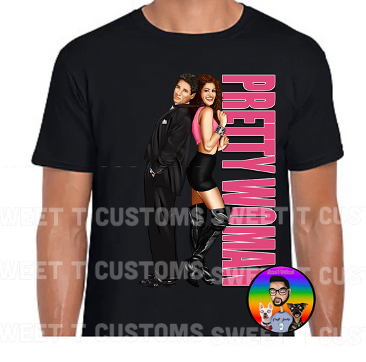 Pretty Woman T Shirt